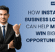 How Fast Business Loans Can Help SMEs Win Big Opportunities